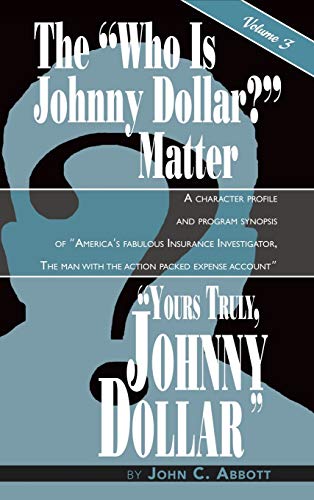 Beispielbild fr Yours Truly, Johnny Dollar Vol 3 hardback zum Verkauf von PBShop.store US