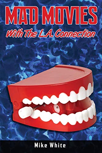Beispielbild fr Mad Movies with the LA Connection zum Verkauf von Books From California