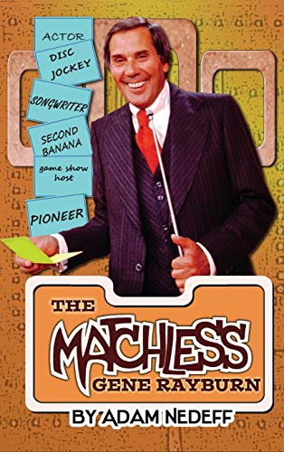 Beispielbild fr The Matchless Gene Rayburn (hardback) zum Verkauf von Books From California