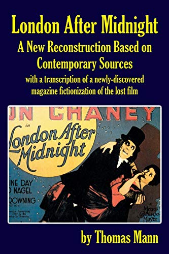 Beispielbild fr London After Midnight: A New Reconstruction Based on Contemporary Sources zum Verkauf von Chiron Media