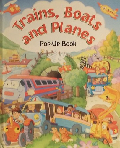 Trains, Boats & Planes (Large Pop-Ups) (9781593941215) by Not Available
