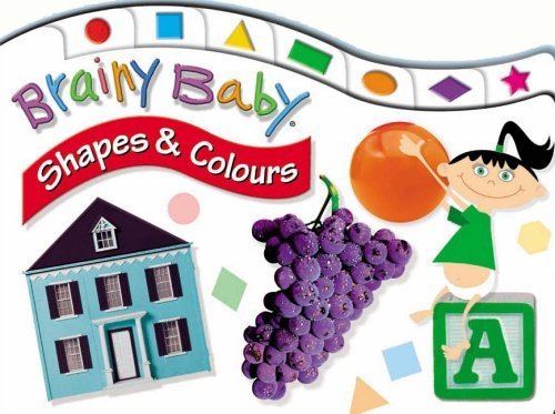 Stock image for Brainy Baby: Shapes and Colours for sale by Your Online Bookstore