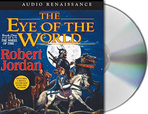 The Eye of the World: Book One of 'The Wheel of Time' (9781593974329) by Jordan, Robert