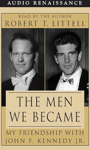 Stock image for The Men We Became: My Friendship With John F. Kennedy, Jr. for sale by The Yard Sale Store