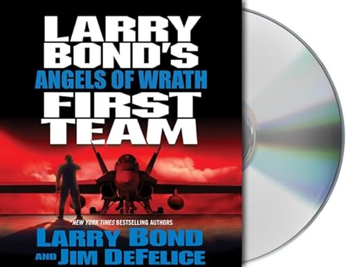 Imagen de archivo de Larry Bond's First Team: Angels of Wrath a la venta por Open Books