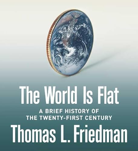 Beispielbild fr The World Is Flat: A Brief History of the Twenty-first Century zum Verkauf von SecondSale