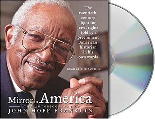 Stock image for Mirror to America The Autobiography of John Hope Franklin for sale by David's Books