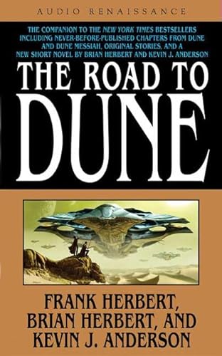 The Road to Dune (9781593978235) by Herbert, Brian; Anderson, Kevin J.; Herbert, Frank