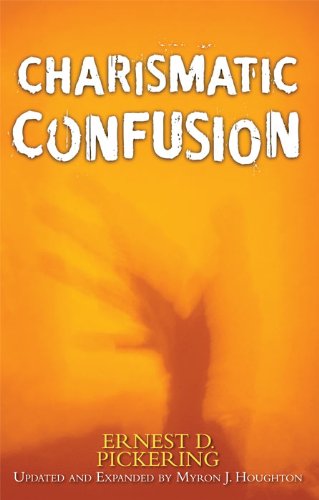 Stock image for Charismatic Confusion for sale by ThriftBooks-Atlanta