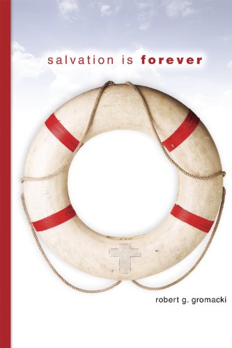 Stock image for Salvation Is Forever for sale by Front Cover Books
