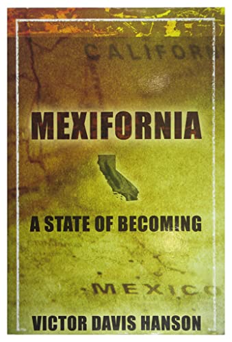 Stock image for Mexifornia : A State of a Becoming for sale by Hippo Books
