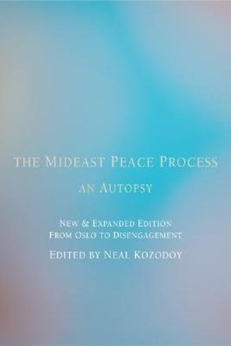 Imagen de archivo de The Mideast Peace Process: An Autopsy a la venta por Wonder Book