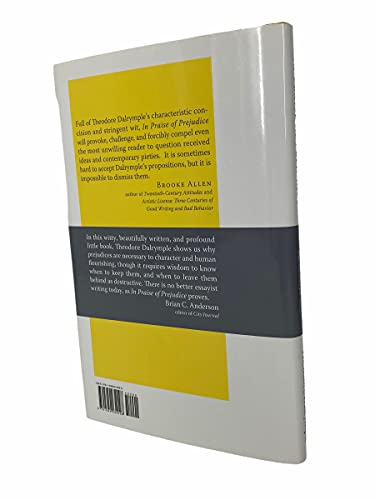 9781594032028: In Praise of Prejudice: How Literary Critics and Social Theorists Are Murdering Our Past (Brief Encounters)