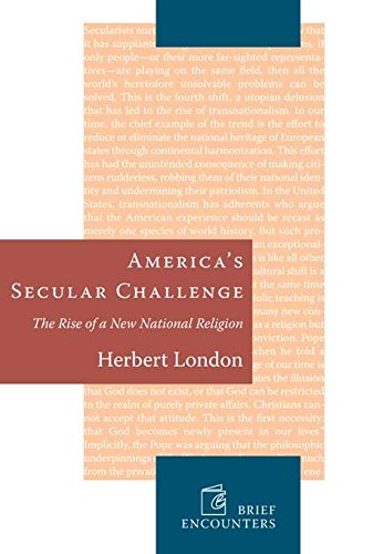 Beispielbild fr Americas Secular Challenge : The Rise of a New National Religion zum Verkauf von Better World Books: West