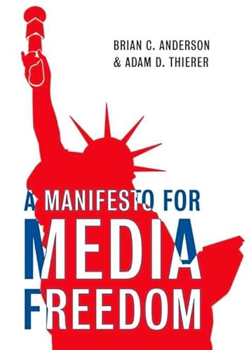 Stock image for Manifesto for Media Freedom for sale by Better World Books: West