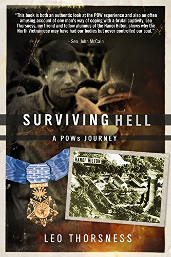 SURVIVING HELL. A POWs Journey.