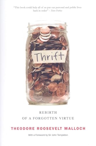 9781594032608: Thrift: Rebirth of a Forgotten Virtue