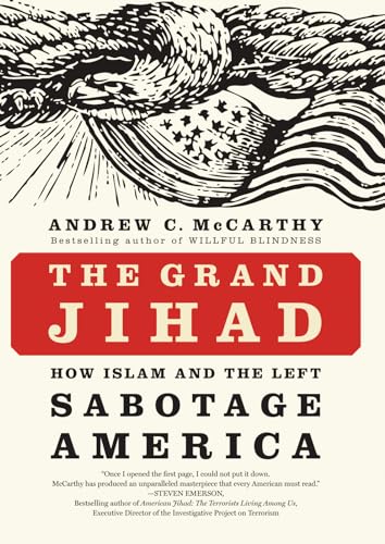 Beispielbild fr The Grand Jihad: How Islam and the Left Sabotage America zum Verkauf von SecondSale