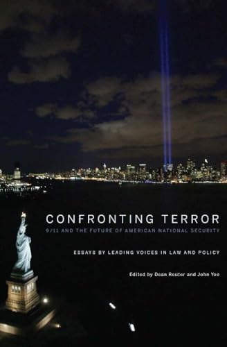 Beispielbild fr Confronting Terror : 9/11 and the Future of American National Security zum Verkauf von Better World Books