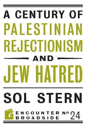 Imagen de archivo de A Century of Palestinian Rejectionism and Jew Hatred (Paperback) a la venta por Grand Eagle Retail
