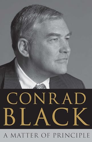 A Matter of Principle - Black, Conrad: 9781594036590 - AbeBooks