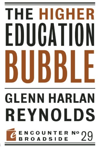 Stock image for The Higher Education Bubble for sale by Better World Books