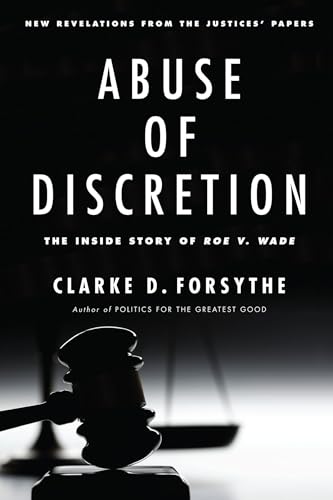 Stock image for Abuse of Discretion: The Inside Story of Roe v. Wade for sale by SecondSale