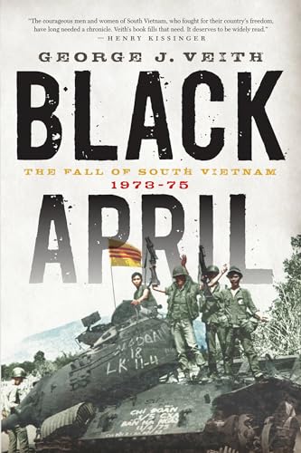Stock image for Black April: The Fall of South Vietnam, 1973-75 for sale by Irish Booksellers