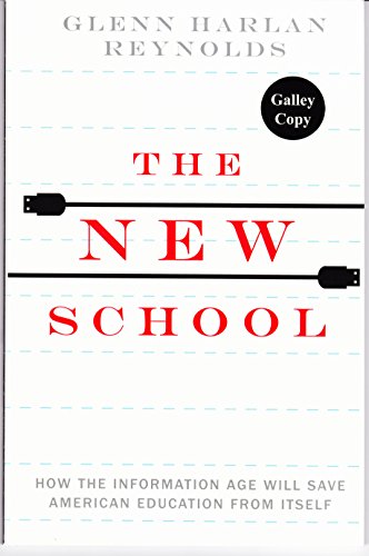 Beispielbild fr The New School: How the Information Age Will Save American Education from Itself zum Verkauf von SecondSale