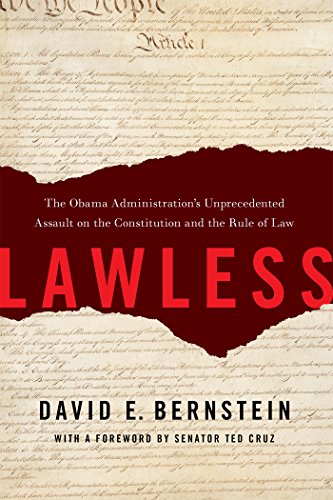 Stock image for Lawless : The Obama Administration's Unprecedented Assault on the Constitution and the Rule of Law for sale by Better World Books