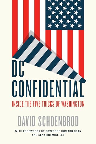 Stock image for DC Confidential : Inside the Five Tricks of Washington for sale by Better World Books