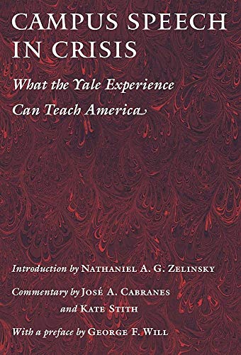 9781594039195: Campus Speech in Crisis: What the Yale Experience Can Teach America