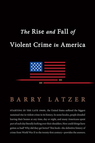 Beispielbild fr The Rise and Fall of Violent Crime in America zum Verkauf von HPB-Red