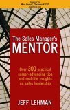 Stock image for The Sales Manager's Mentor for sale by Half Price Books Inc.