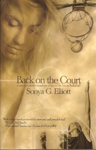 Beispielbild fr Back on the Court : a young woman's triumphant return to life, love & basketball zum Verkauf von SecondSale