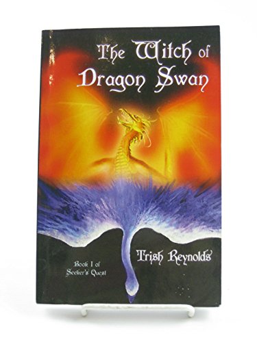 9781594055195: The Witch of Dragon Swan (Seeker's Quest)