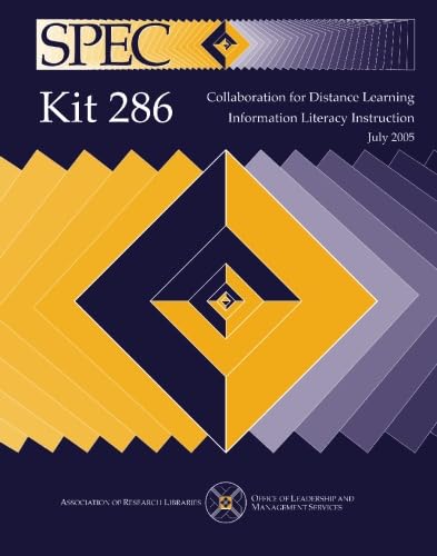 Imagen de archivo de SPEC Kit 286: Collaboration for Distance Learning Information a la venta por Better World Books