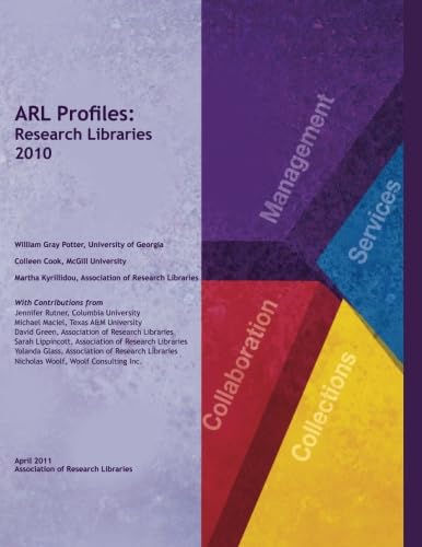 Imagen de archivo de ARL Profiles: Research Libraries 2010 a la venta por Revaluation Books