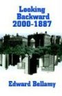 Imagen de archivo de Looking Backward: 2000-1887 (Cork Hill Classics) a la venta por Ergodebooks