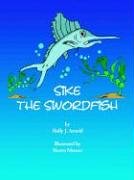 9781594083266: Sike the Swordfish