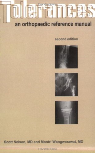 Stock image for Tolerances: An Orthopaedic Reference Manual for sale by Open Books