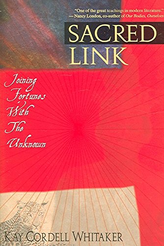 Stock image for Sacred Link: Joining Fortunes with the Unknown for sale by WeBuyBooks