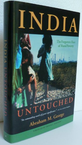 Stock image for India Untouched : The Forgotten Face of Rural Poverty for sale by Better World Books: West