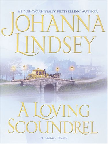 9781594130571: A Loving Scoundrel: A Malory Novel