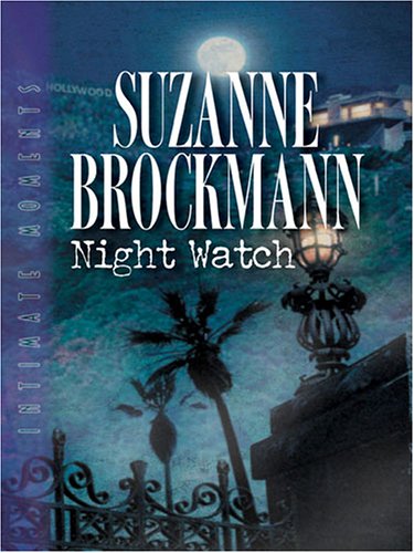 9781594131011: Night Watch (Tall, Dark and Dangerous)