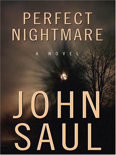 Perfect Nightmare (9781594131318) by John Saul
