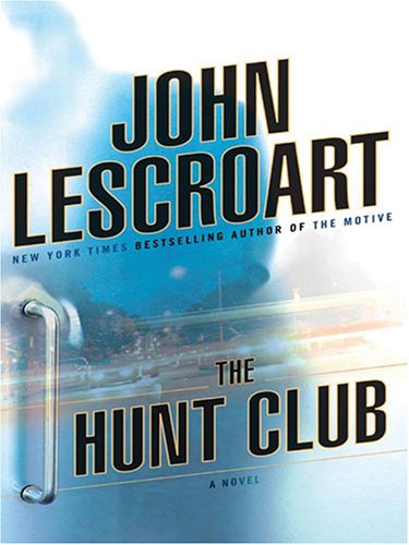 Beispielbild fr The Hunt Club zum Verkauf von Better World Books