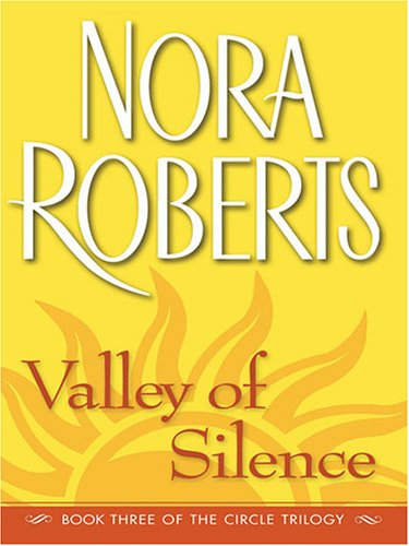 Beispielbild fr Valley of Silence (The Circle Trilogy, Book 3) zum Verkauf von Wonder Book