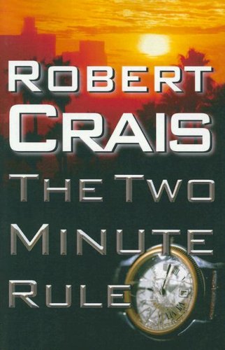 The Two Minute Rule (9781594131899) by Crais, Robert