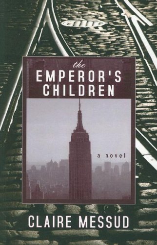 Imagen de archivo de The Emperor's Children a la venta por Better World Books